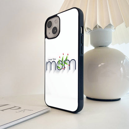 Love You Mom Glass Case