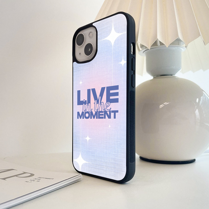 Live In The Moment Quote Glass Case