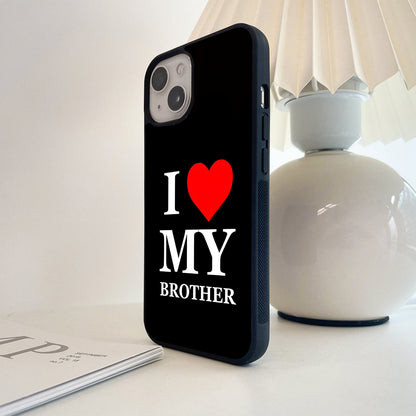I Love My Brother Glass Case
