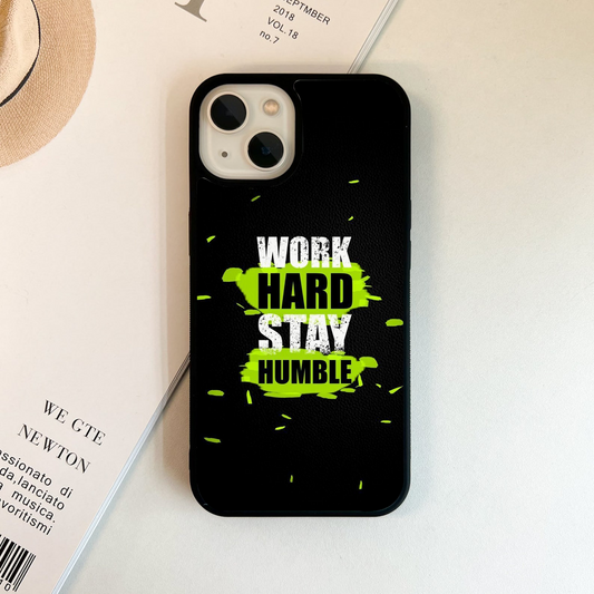 Work Hard Stay Humble Glass Case
