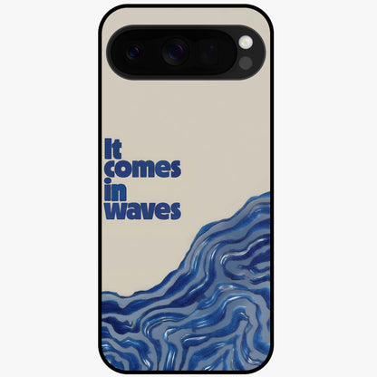 It Comes In Waves Quote Glass Case showing flat back view with inspirational wave themed quote artwork and glossy glass finish.
