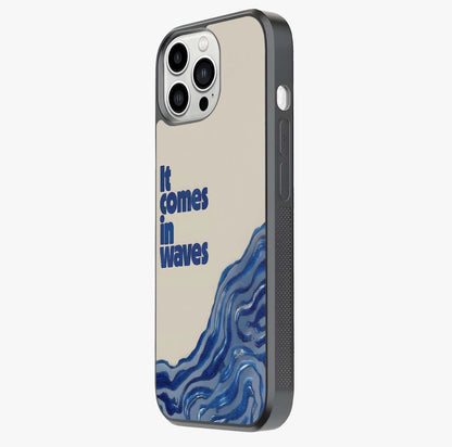 It Comes In Waves Quote Glass Case photographed in natural light showing reflective finish and design depth.