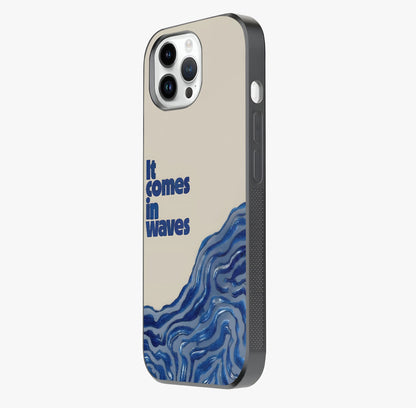 It Comes In Waves Quote Glass Case photographed in natural light showing reflective finish and design depth.