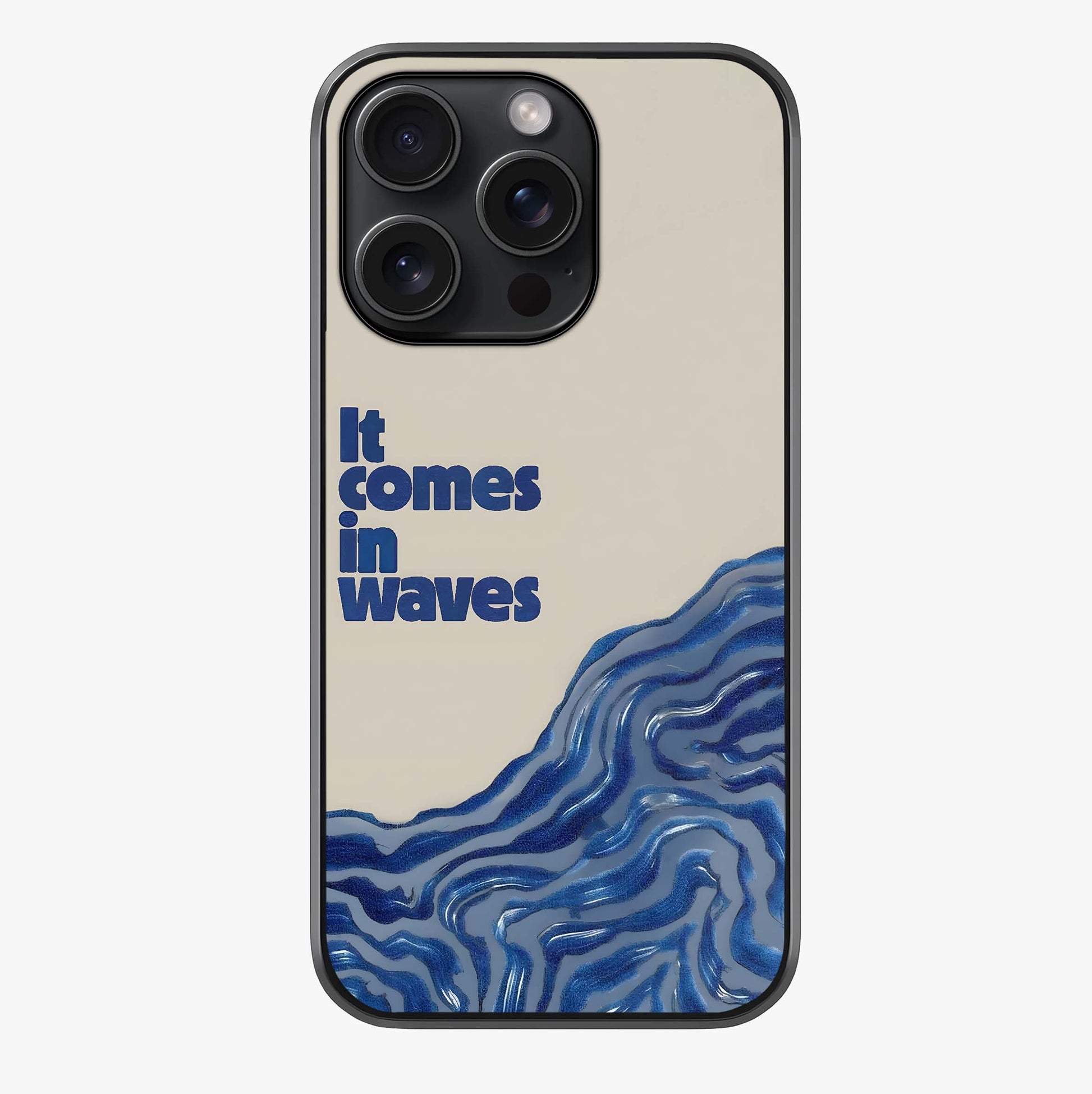It Comes In Waves Quote Glass Case showing full back design in clean flat view with glossy glass finish.