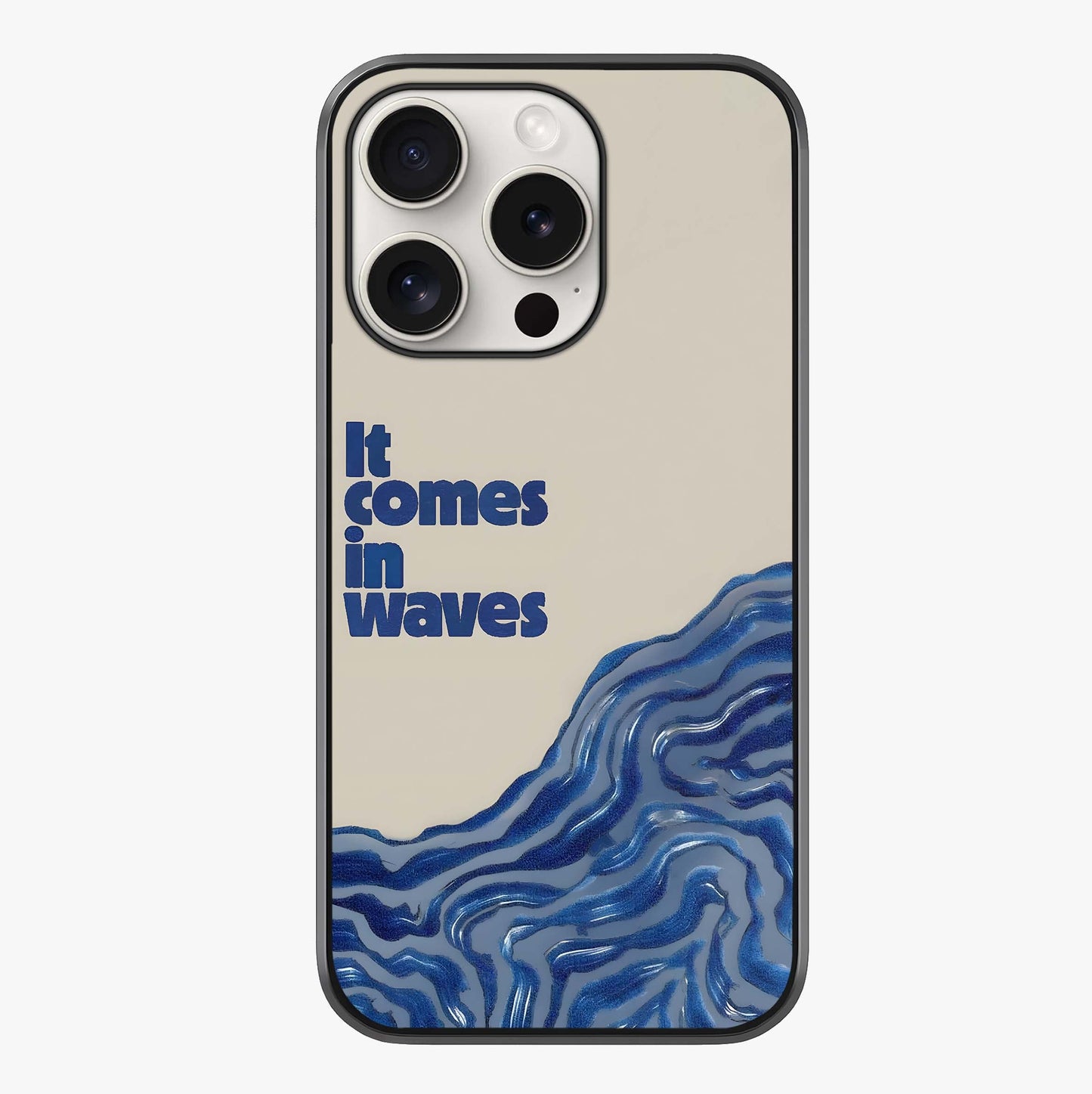It Comes In Waves Quote Glass Case showing full back design in clean flat view with glossy glass finish.