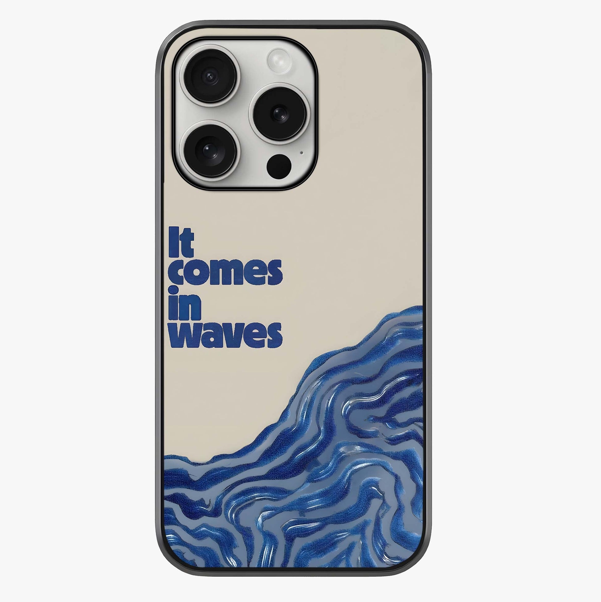 It Comes In Waves Quote Glass Case showing full back design in clean flat view with glossy glass finish.