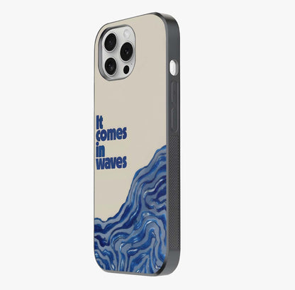 It Comes In Waves Quote Glass Case photographed in natural light showing reflective finish and design depth.
