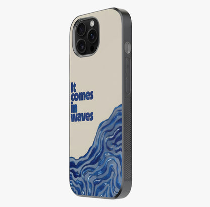 It Comes In Waves Quote Glass Case photographed in natural light showing reflective finish and design depth.