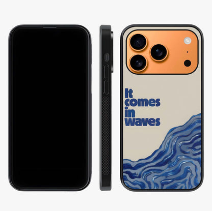 It Comes In Waves Quote Glass Case displayed upright for full design visibility and premium finish.