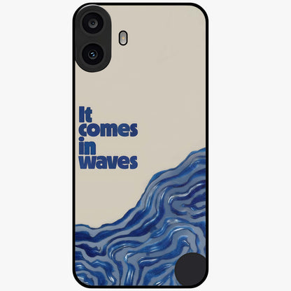 It Comes In Waves Quote Glass Case showing flat back view with inspirational wave themed quote artwork and glossy glass finish.