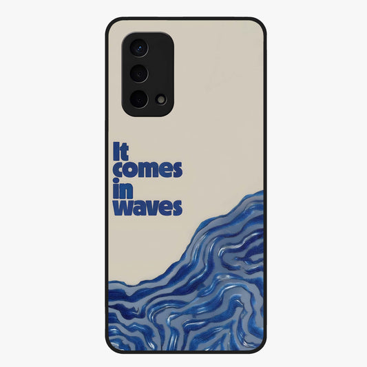 It Comes In Waves Quote Glass Case showing flat back view with inspirational wave themed quote artwork and glossy glass finish.