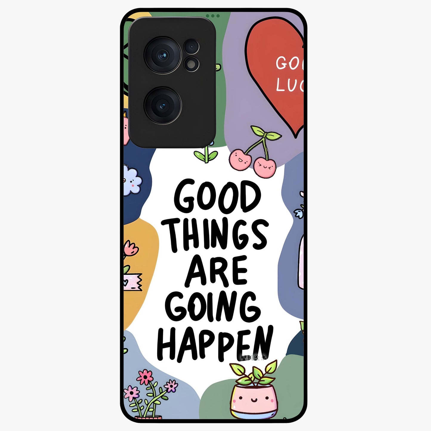 Good Thing Quote Glass Case for 1+Nord CE 2  inspirational front view featuring motivational typography artwork