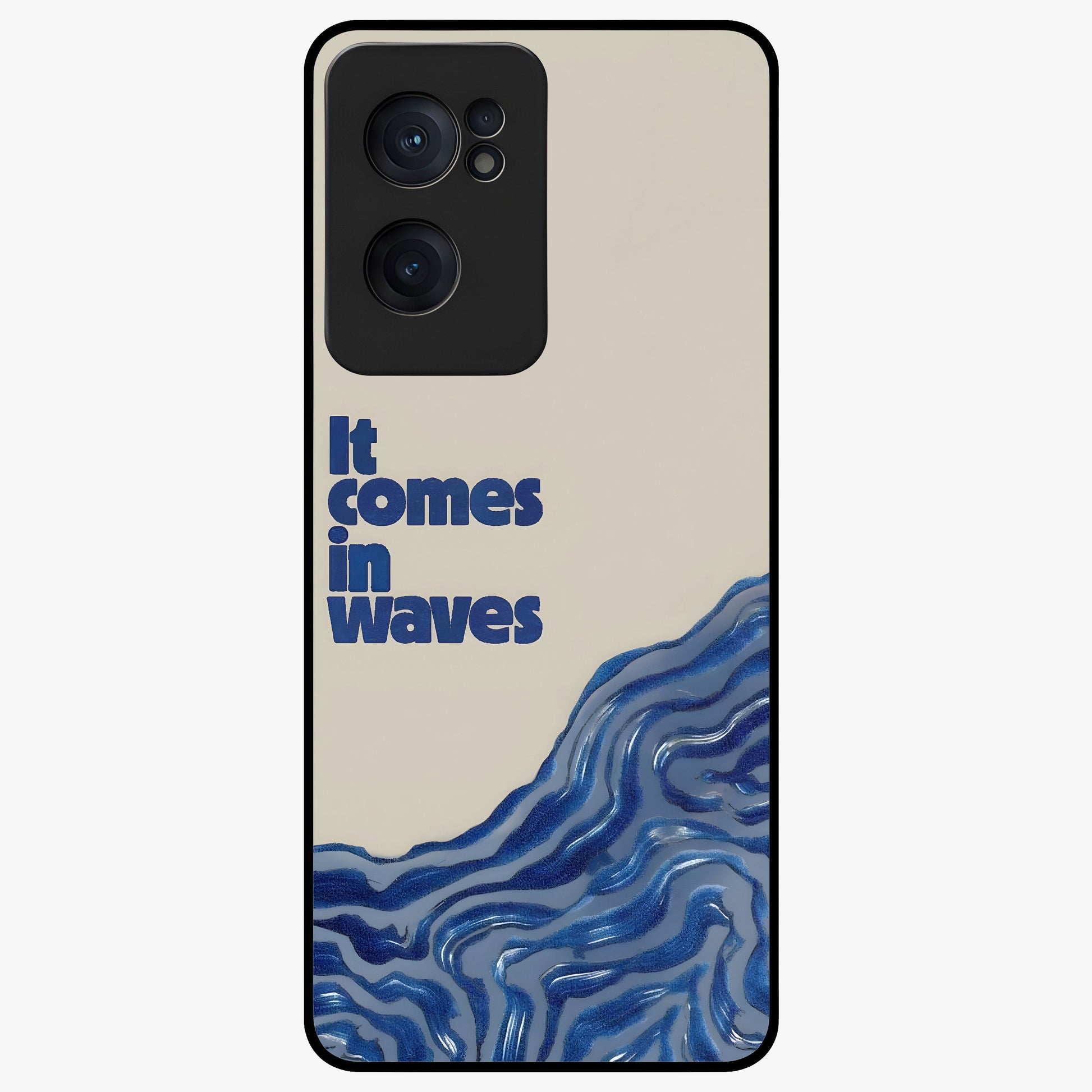 It Comes in Waves Quote Glass Case for 1+Nord CE 2  showing full back design in clean flat view with inspirational quote artwork and glossy glass finish.