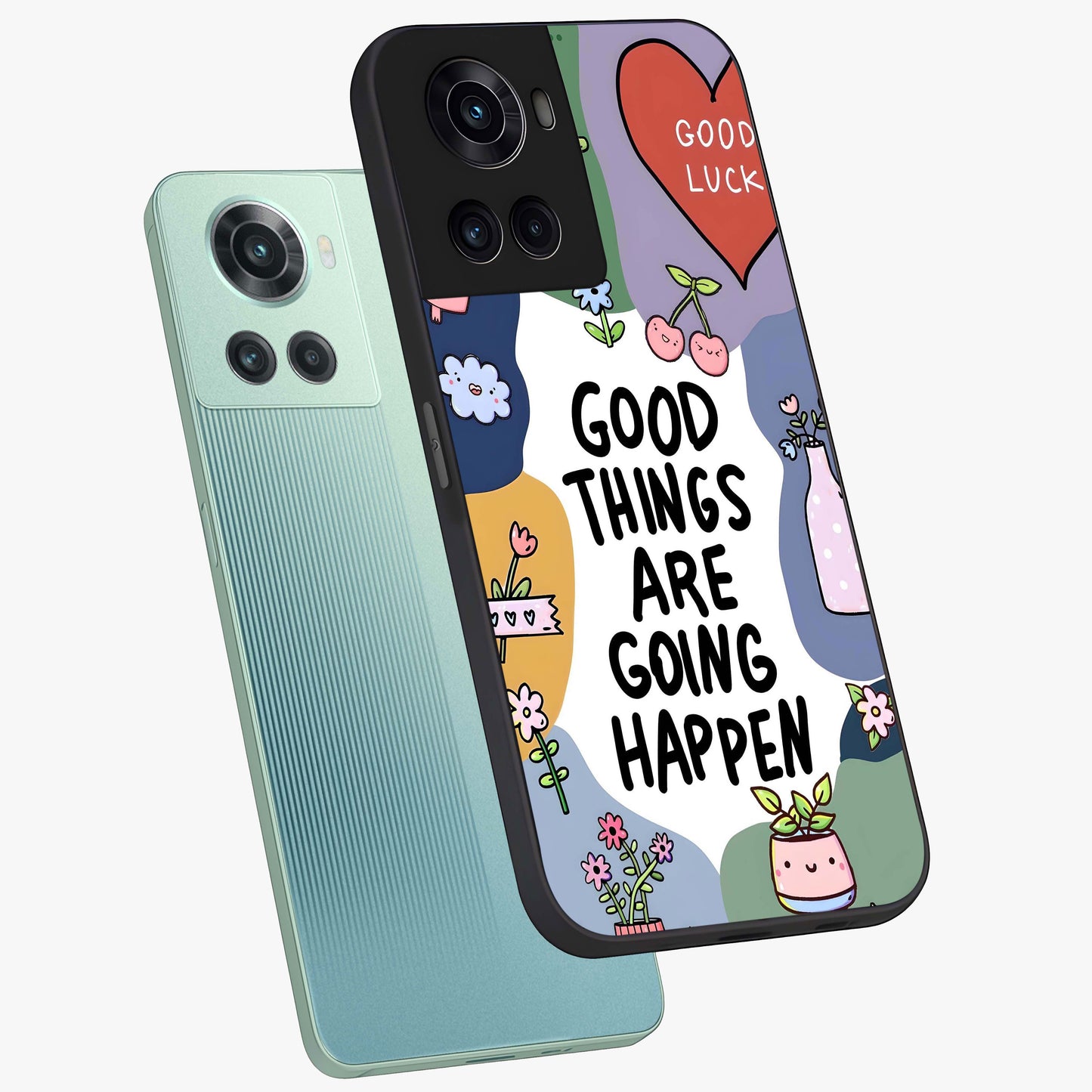 Good Thing Quote Glass Case for 1+10R angled mockup showcasing glossy finish and clean modern design