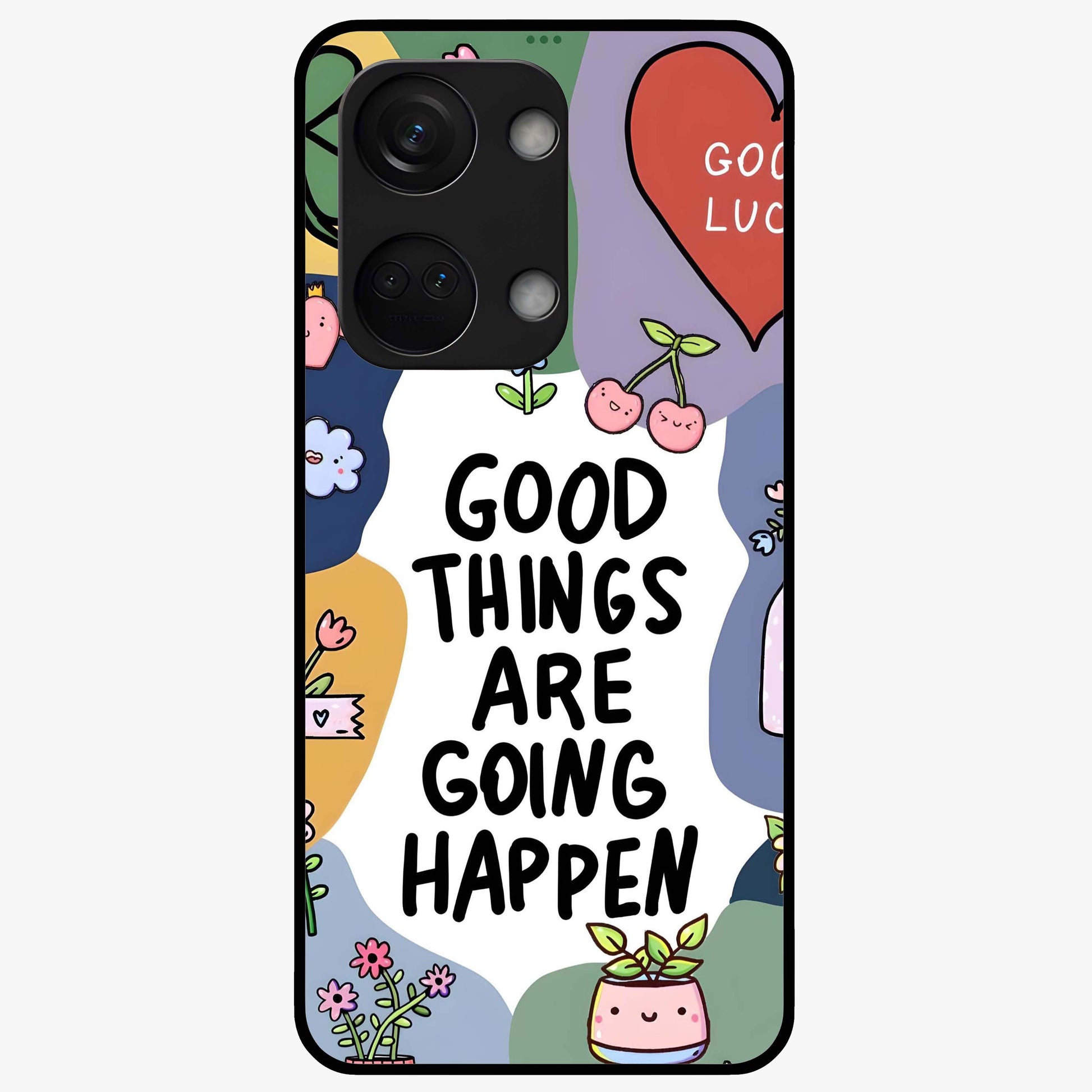 Good Thing Quote Glass Case for 1+Nord 3 inspirational front view featuring motivational typography artwork
