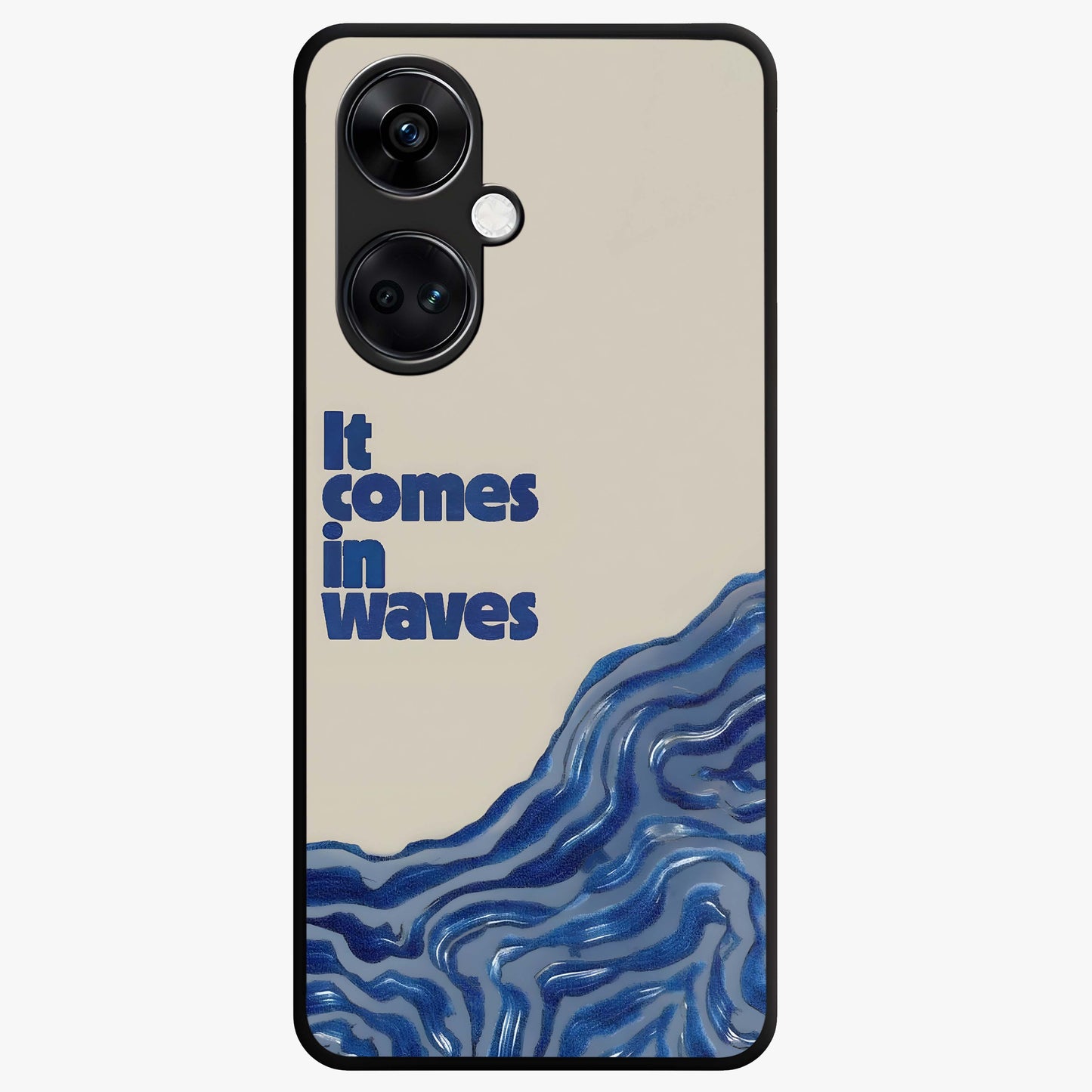 It Comes in Waves Quote Glass Case for 1+Nord Ce 3 showing full back design in clean flat view with inspirational quote artwork and glossy glass finish.