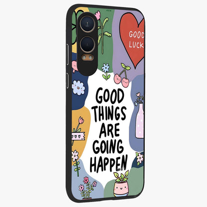 Good Thing Quote Glass Case for 1+Nord CE 4 Lite side perspective highlighting bold text detailing and sleek premium build