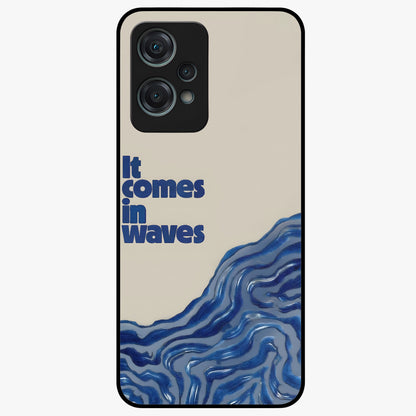It Comes in Waves Quote Glass Case for OnePlus Nord Ce 2 Lite |1+Nord Ce 2 Lite