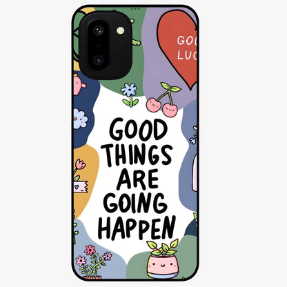 Good Thing Quote Glass Case for 1+15R inspirational front view featuring motivational typography artwork