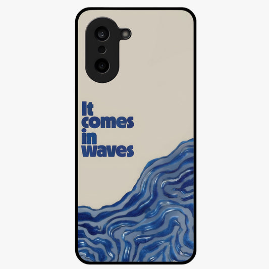 It Comes in Waves Quote Glass Case for 1+Nord CE 5 showing full back design in clean flat view with inspirational quote artwork and glossy glass finish.