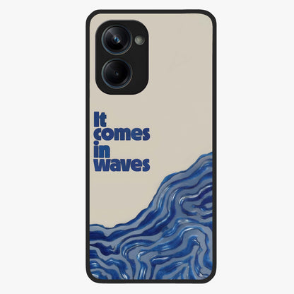 It Comes In Waves Quote Glass Case showing flat back view with inspirational wave themed quote artwork and glossy glass finish.