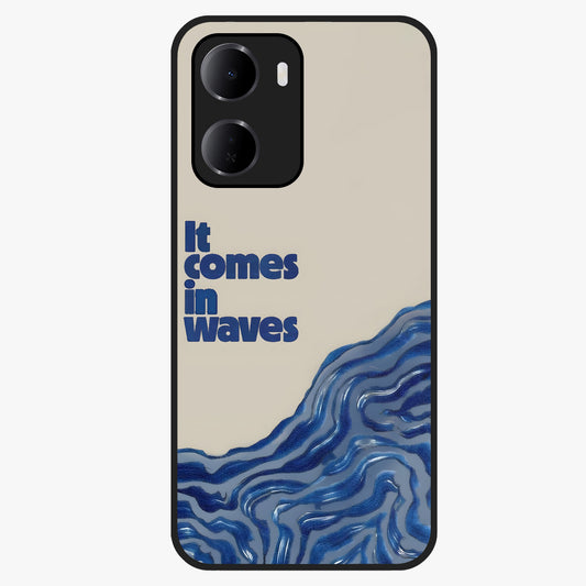 It Comes In Waves Quote Glass Case showing flat back view with inspirational wave themed quote artwork and glossy glass finish.
