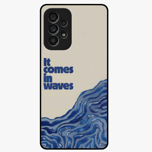 It Comes In Waves Quote Glass Case showing flat back view with inspirational wave themed quote artwork and glossy glass finish.