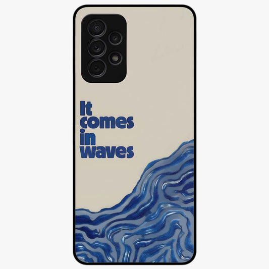 It Comes In Waves Quote Glass Case showing flat back view with inspirational wave themed quote artwork and glossy glass finish.