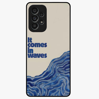 It Comes In Waves Quote Glass Case showing flat back view with inspirational wave themed quote artwork and glossy glass finish.