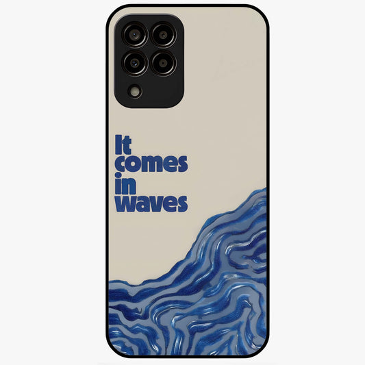 It Comes In Waves Quote Glass Case showing flat back view with inspirational wave themed quote artwork and glossy glass finish.