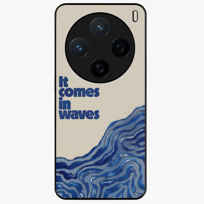 It Comes In Waves Quote Glass Case showing flat back view with inspirational wave themed quote artwork and glossy glass finish.