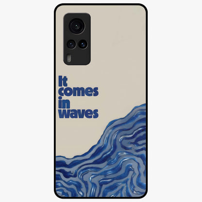 It Comes In Waves Quote Glass Case showing flat back view with inspirational wave themed quote artwork and glossy glass finish.