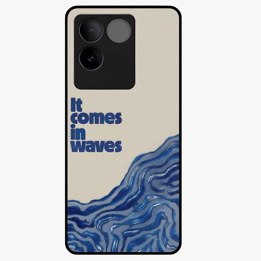 It Comes In Waves Quote Glass Case showing flat back view with inspirational wave themed quote artwork and glossy glass finish.