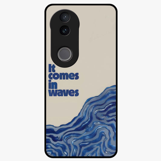 It Comes In Waves Quote Glass Case showing flat back view with inspirational wave themed quote artwork and glossy glass finish.