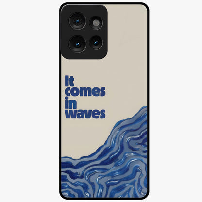 It Comes In Waves Quote Glass Case showing flat back view with inspirational wave themed quote artwork and glossy glass finish.